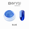 I Envy You, Втирка Металлик Blue